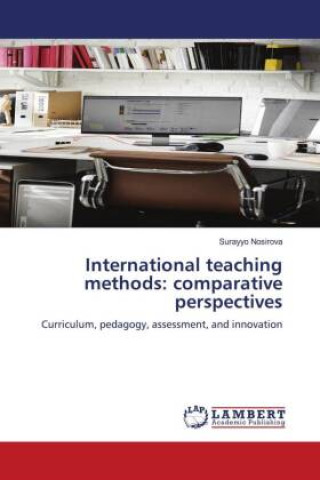 Boek International teaching methods: comparative perspectives Surayyo Nosirova