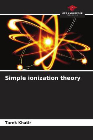Kniha Simple ionization theory Tarek Khatir