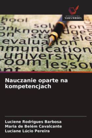 Knjiga Nauczanie oparte na kompetencjach Maria de Belém Cavalcante