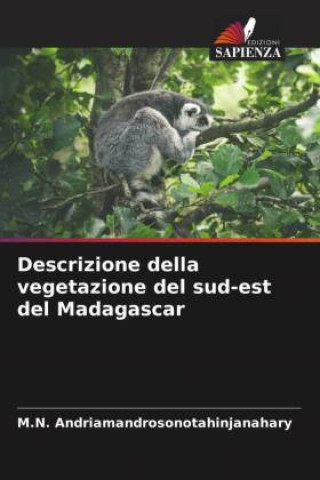 Libro Descrizione della vegetazione del sud-est del Madagascar M.N. Andriamandrosonotahinjanahary