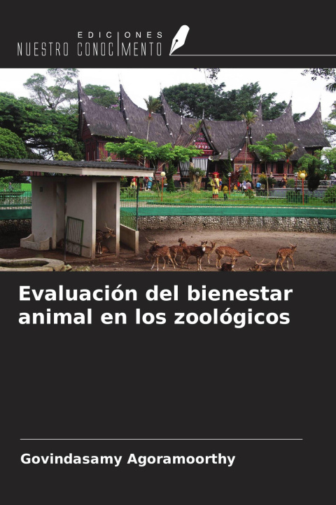 Libro Evaluación del bienestar animal en los zoológicos 