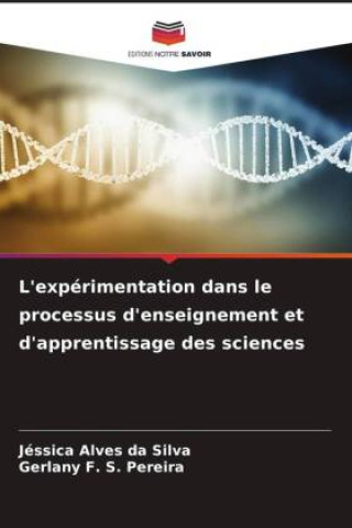 Libro L'expérimentation dans le processus d'enseignement et d'apprentissage des sciences Gerlany F. S. Pereira