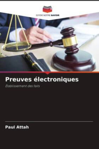 Kniha Preuves électroniques Paul Attah