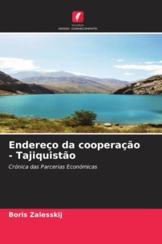 Kniha Endereço da cooperação - Tajiquistão Boris Zalesskij