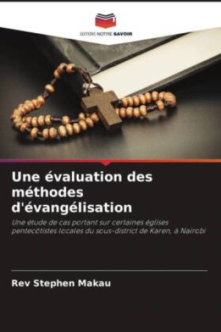 Kniha Une évaluation des méthodes d'évangélisation Rev Stephen Makau