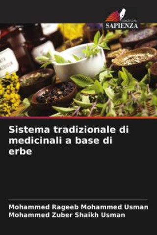 Libro Sistema tradizionale di medicinali a base di erbe Mohammed Zuber Shaikh Usman
