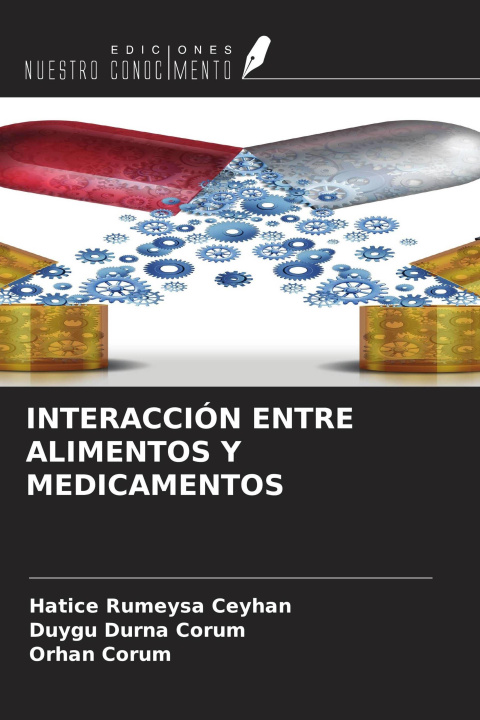 Kniha INTERACCIÓN ENTRE ALIMENTOS Y MEDICAMENTOS Duygu Durna Çorum