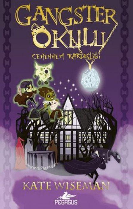 Kniha Gangster Okulu - Cehennem Kardesligi 2. Kitap 
