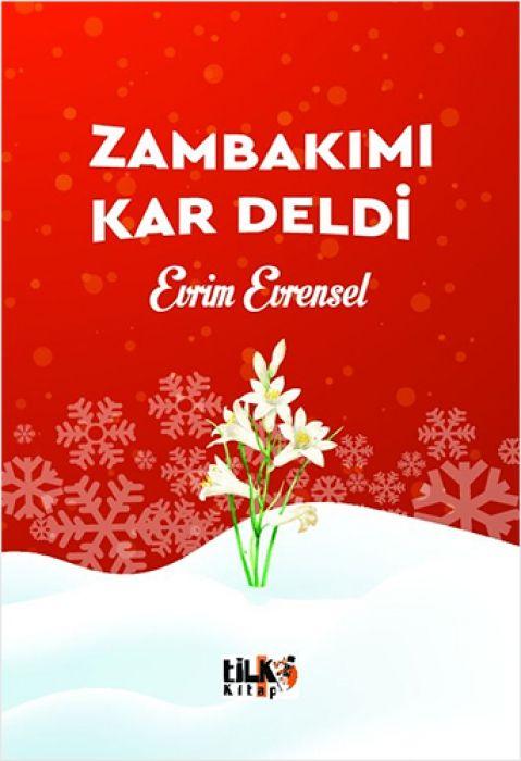 Knjiga Zambakimi Kar Deldi 
