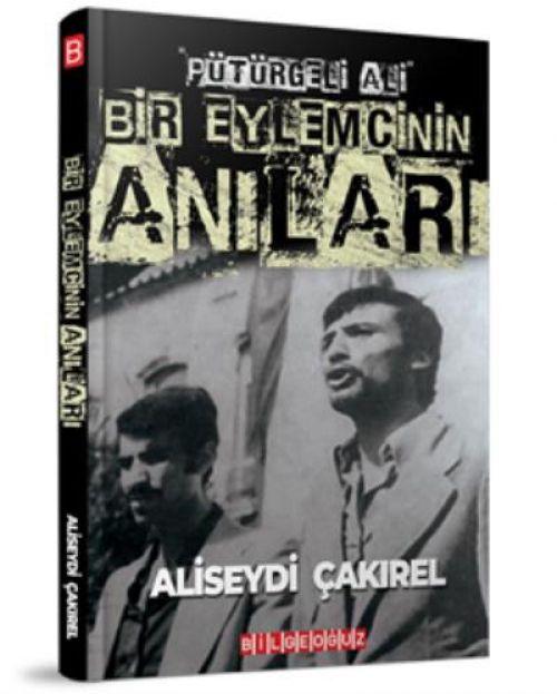 Kniha Pütürgeli Ali - Bir Eylemcinin Anilari 