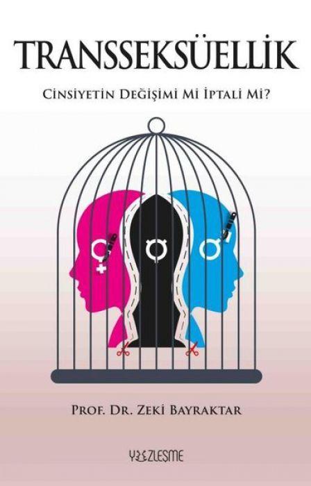 Libro Transseksüellik - Cinsiyetin Degisimi mi Iptali mi 