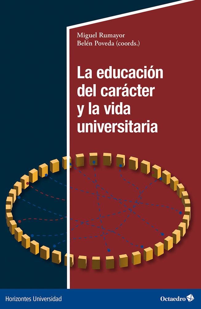 Kniha La educación del carácter y la vida universitaria 