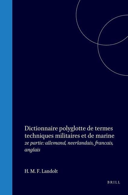 Libro Dictionnaire Polyglotte de Termes Techniques Militaires Et de Marine 