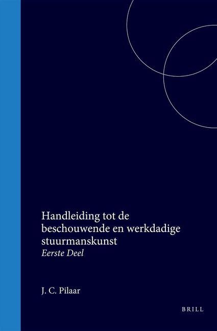 Libro Handleiding Tot de Beschouwende En Werkdadige Stuurmanskunst 