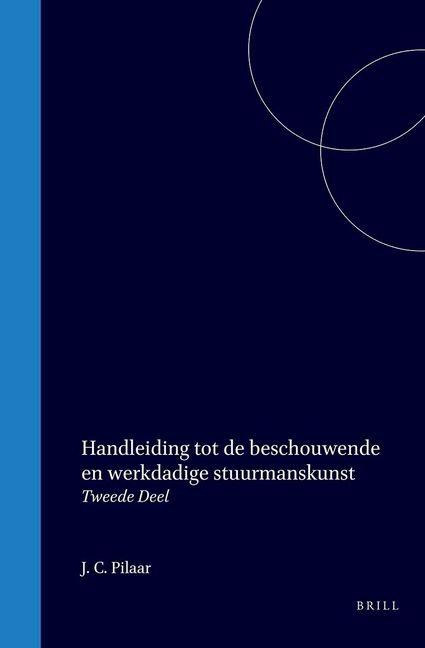 Libro Handleiding Tot de Beschouwende En Werkdadige Stuurmanskunst 