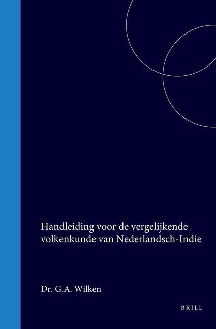Kniha Handleiding Voor de Vergelijkende Volkenkunde Van Nederlandsch-Indie 