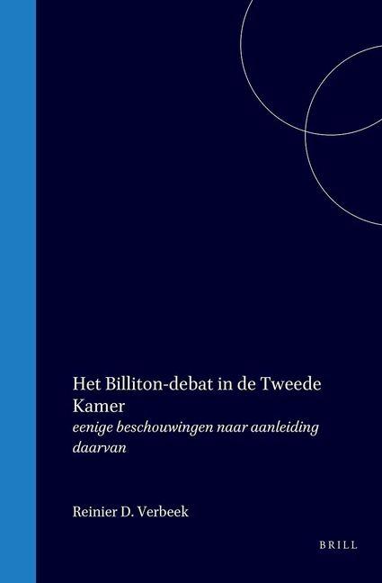 Kniha Het Billiton-Debat in de Tweede Kamer 