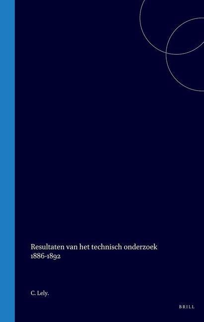 Kniha Resultaten Van Het Technisch Onderzoek 1886-1892 