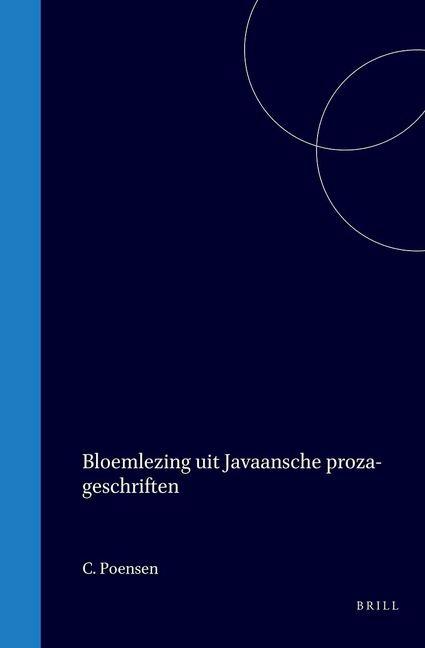 Kniha Bloemlezing Uit Javaansche Proza-Geschriften 