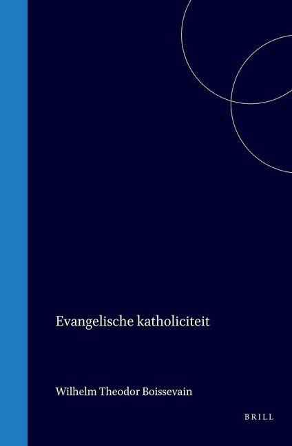 Kniha Evangelische Katholiciteit 