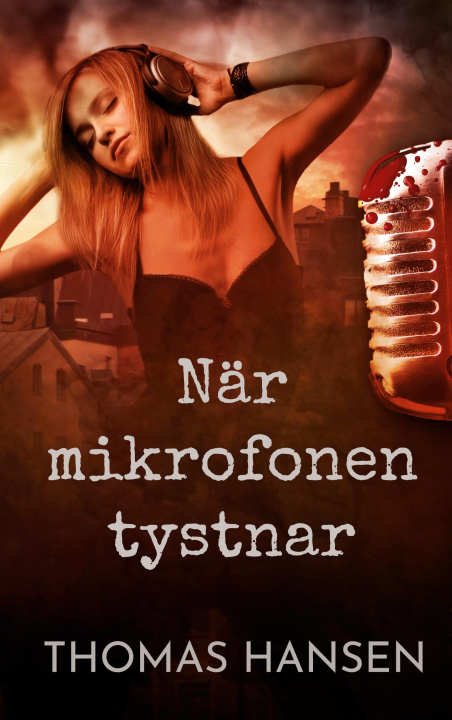Book När mikrofonen tystnar 