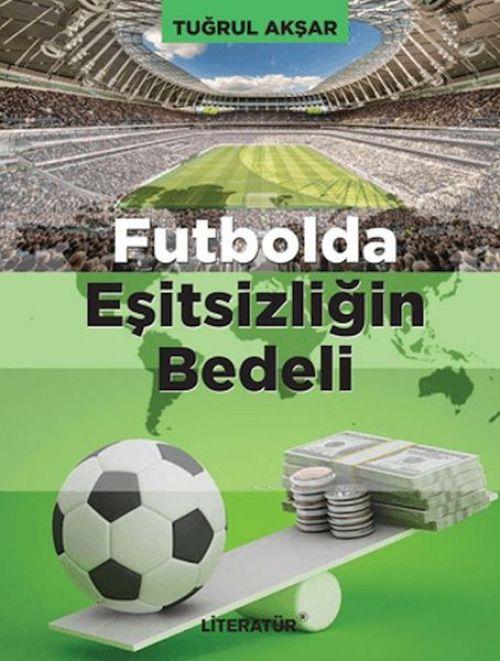 Книга Futbolda Esitsizligin Bedeli 
