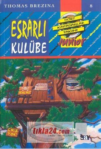 Kniha Kücük Dört Kafadarlar Takimi 8 - Esrarli Kulube 