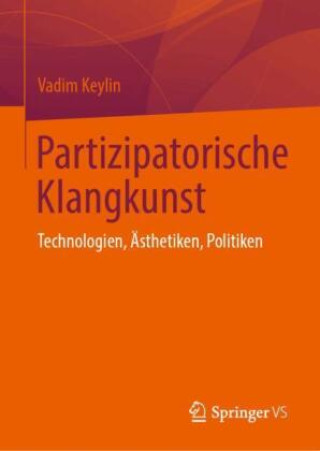 Книга Partizipatorische Klangkunst Vadim Keylin