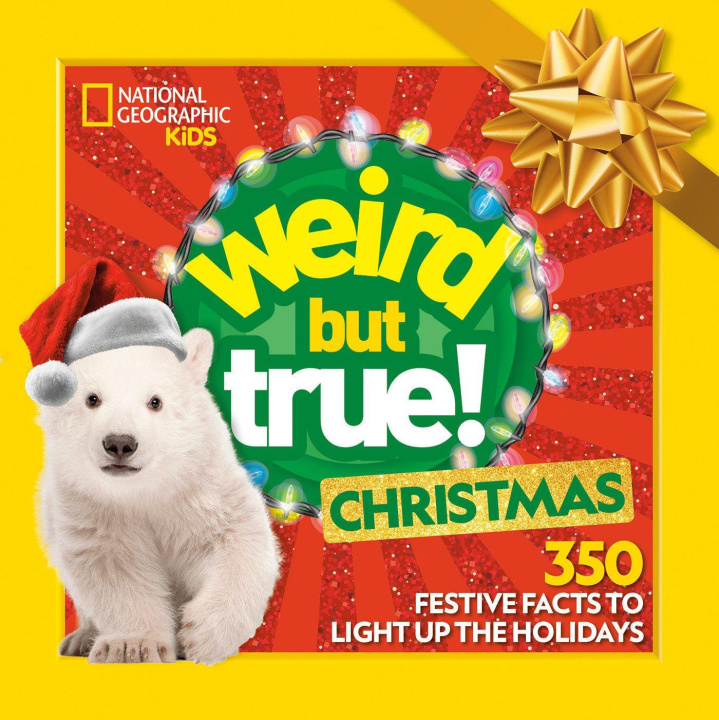 Книга Weird But True! Christmas: Expanded Edition NATIONAL GEOGRAPHIC KIDS