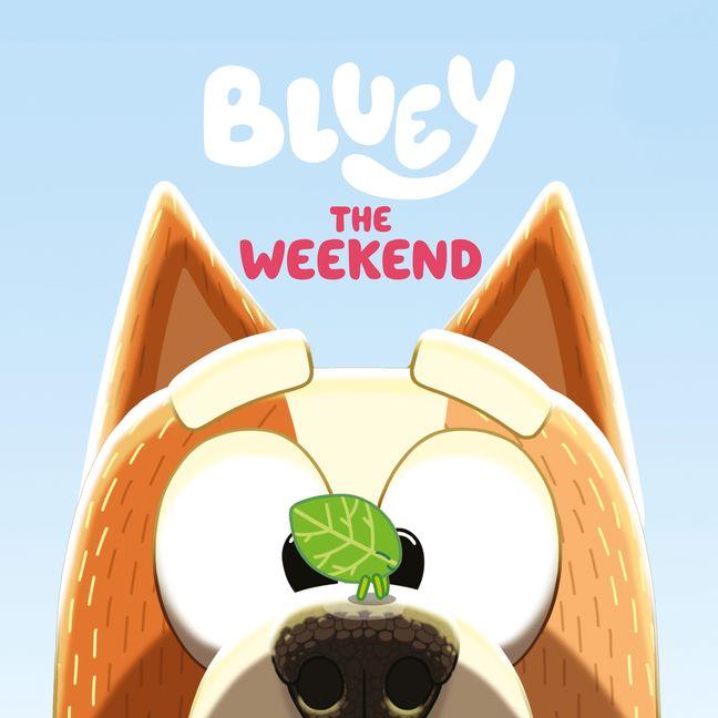 Buch Bluey: The Weekend PENGUIN YOUNG READERS LICENSES
