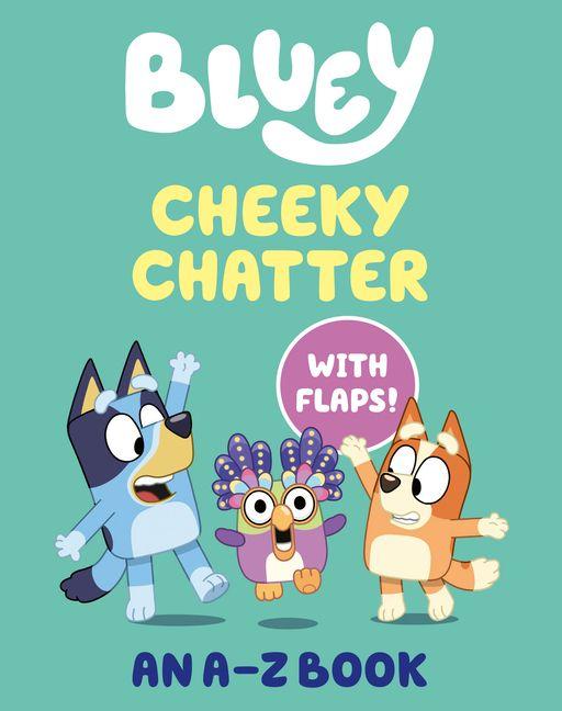 Książka Bluey: Cheeky Chatter: An Alphabet Book 