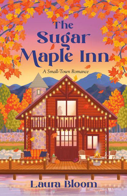 Книга The Sugar Maple Inn BLOOM