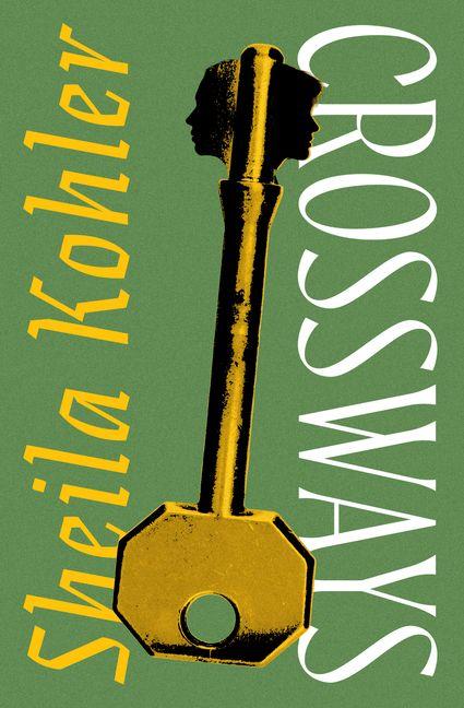 Kniha Crossways Sheila Kohler