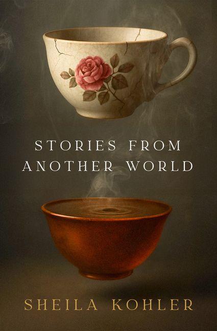 Book Stories from Another World Sheila Kohler