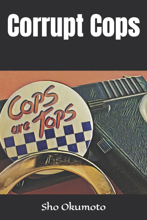 Carte Corrupt Cops Sho Okumoto