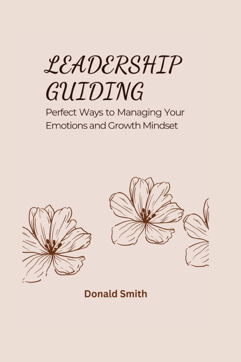 Boek LEADERSHIP GUIDING Donald Smith