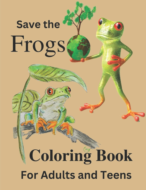 Книга Save the Frogs Coloring Book Jeri Lee C.Ht.