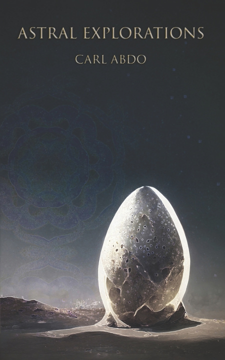 Kniha Astral Explorations Carl Abdo