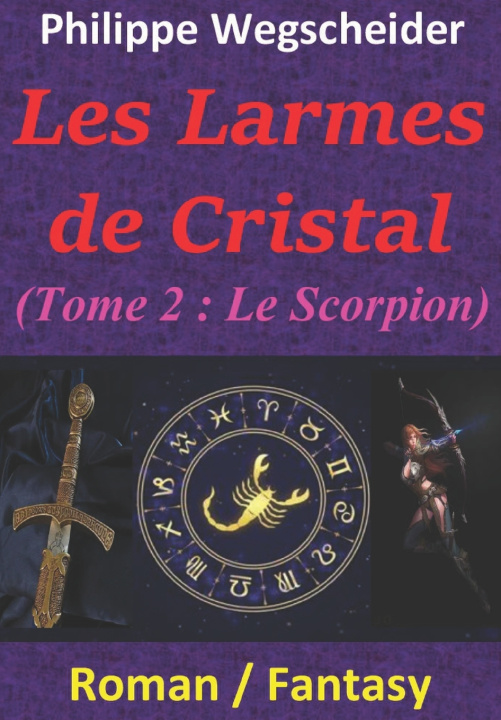 Книга Les Larmes de Cristal Philippe WEGSCHEIDER