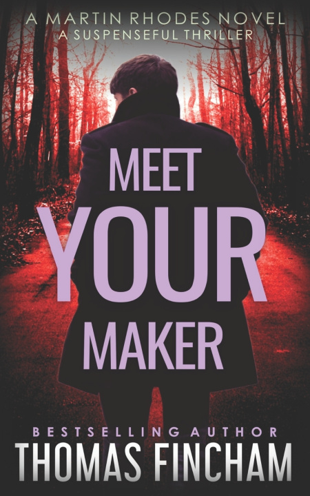 Kniha Meet Your Maker Thomas Fincham