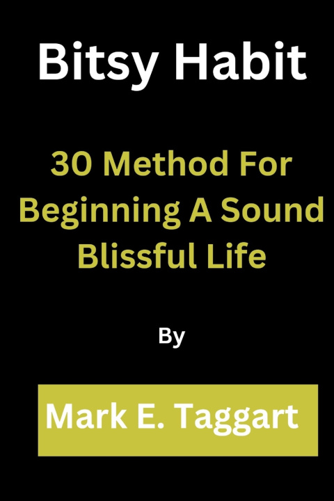 Book Bitsy Habit Mark E. Taggart