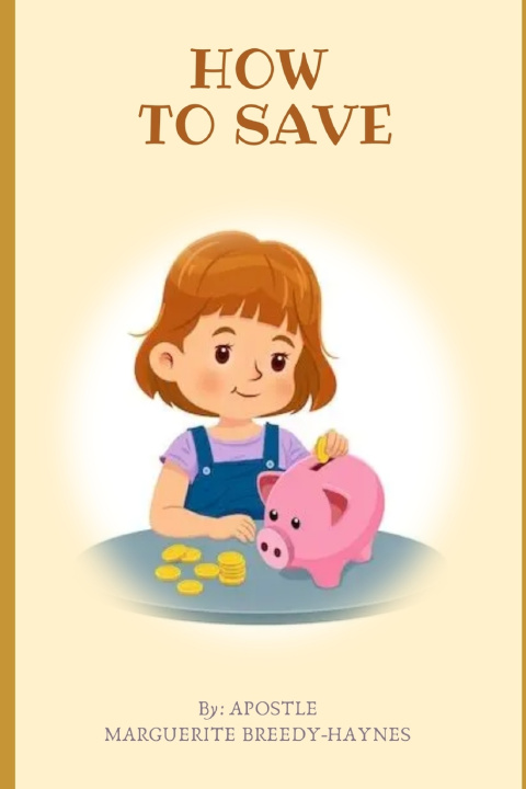 Book HOW TO SAVE Marguerite Breedy-Haynes