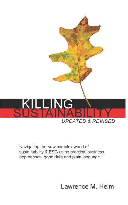 Knjiga Killing Sustainability Lawrence M. Heim