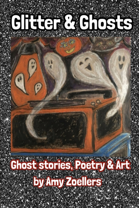 Kniha Glitter & Ghosts Amy Zoellers