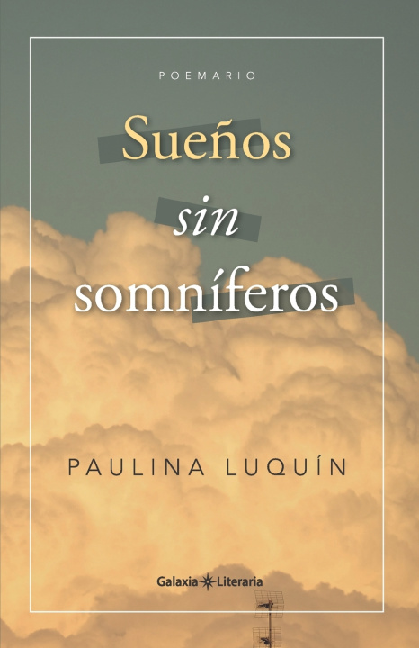 Knjiga Sueños sin somníferos Paulina Luquín
