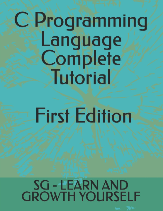 Knjiga C Programming Language | First Edition SG - LEARN AND GROWTH YOURSELF