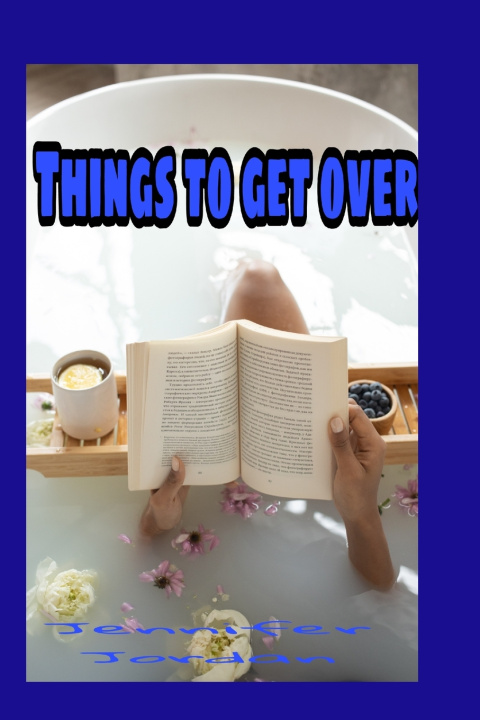 Knjiga Things to get over Jennifer Jordan
