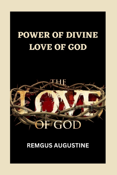 Kniha Power of Divine Love of God Remgus Augustine