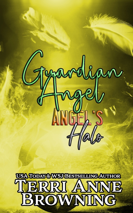 Книга Angel's Halo Terri Anne Browning