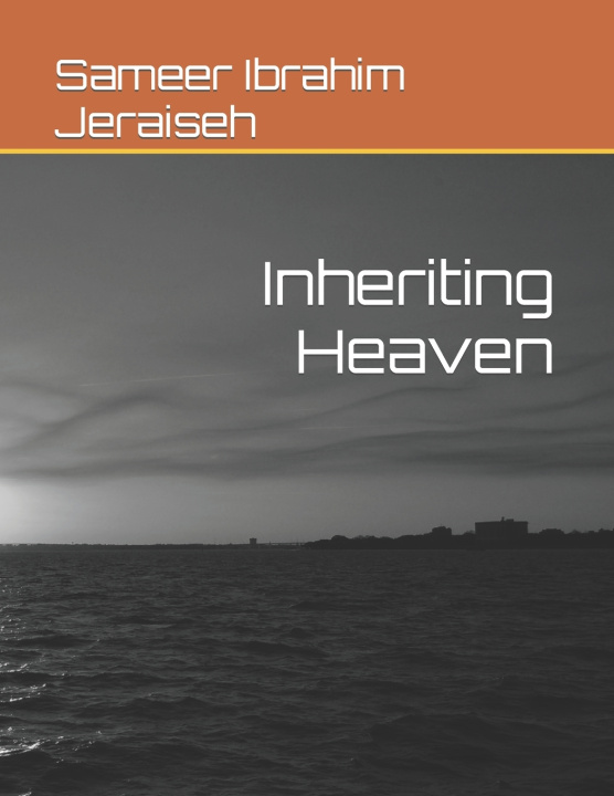 Book Inheriting Heaven Sameer Ibrahim Jeraiseh